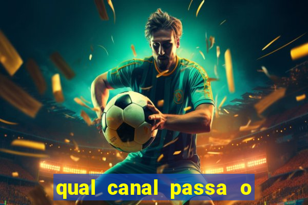 qual canal passa o jogo do inter hoje