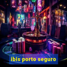 ibis porto seguro