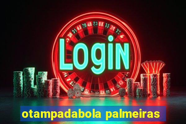 otampadabola palmeiras