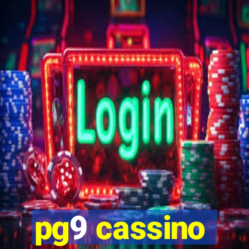 pg9 cassino