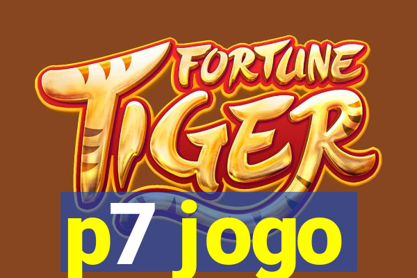 p7 jogo