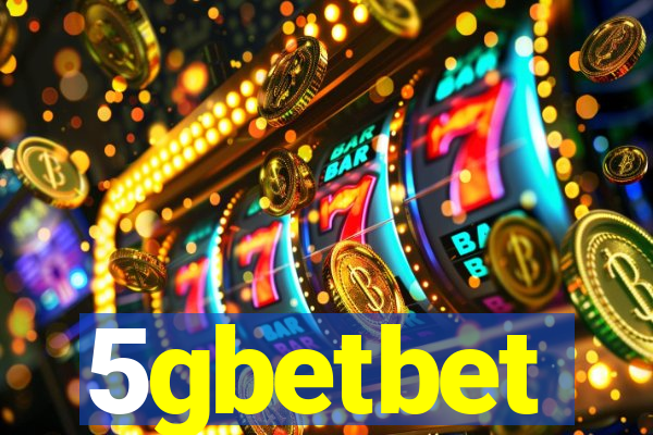 5gbetbet