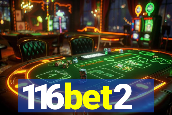 116bet2
