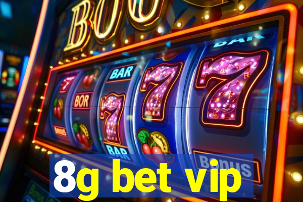 8g bet vip