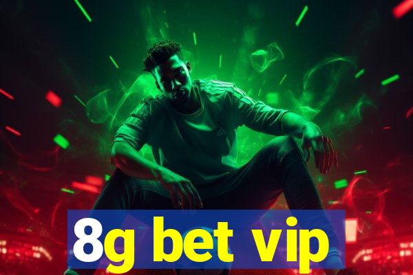 8g bet vip