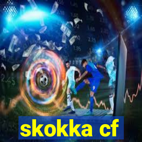 skokka cf