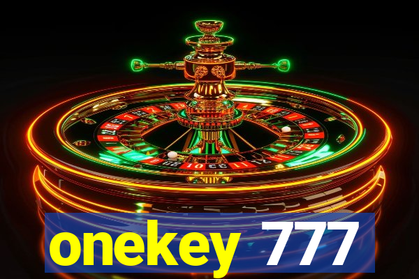 onekey 777