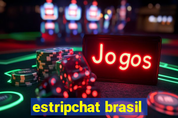 estripchat brasil
