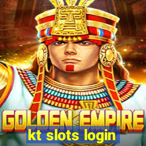 kt slots login