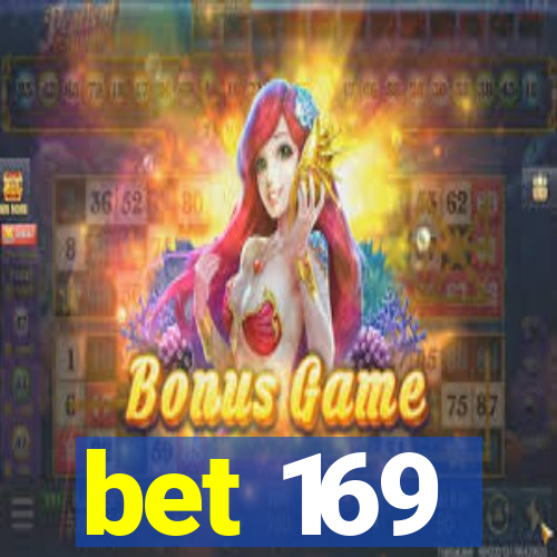 bet 169