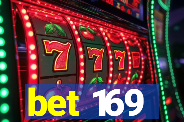 bet 169