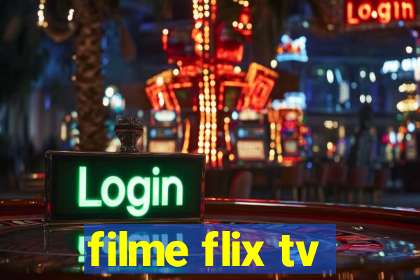 filme flix tv