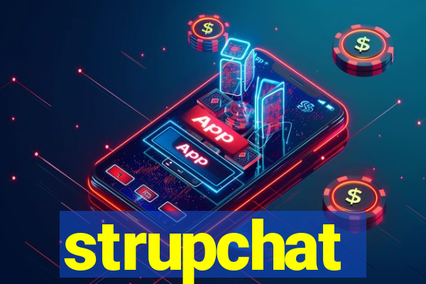 strupchat