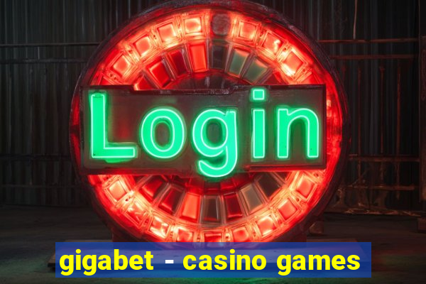 gigabet - casino games