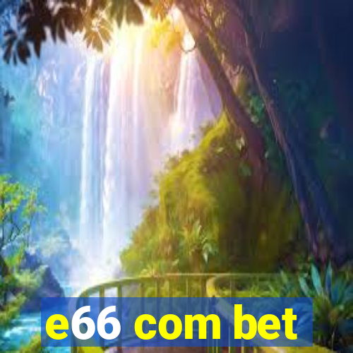 e66 com bet