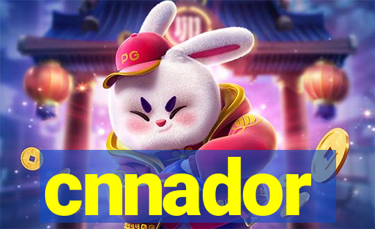 cnnador