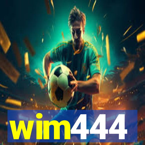 wim444