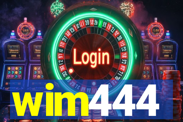 wim444
