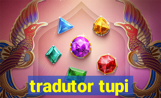 tradutor tupi
