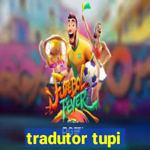 tradutor tupi