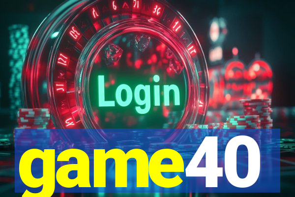 game40
