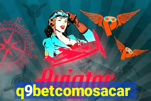 q9betcomosacar