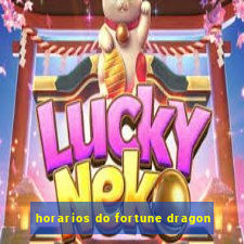 horarios do fortune dragon