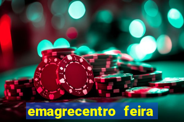 emagrecentro feira de santana