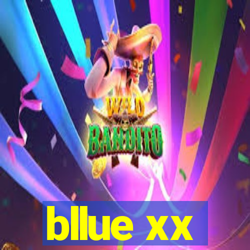 bllue xx