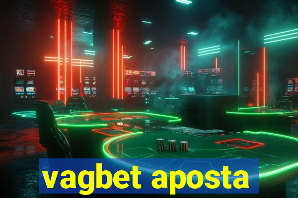 vagbet aposta