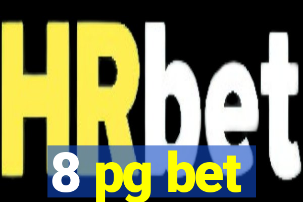 8 pg bet
