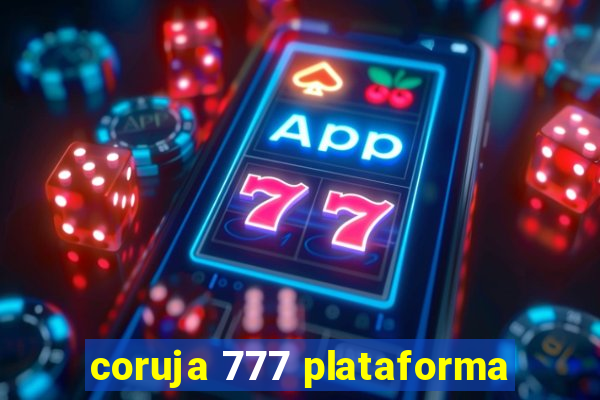 coruja 777 plataforma