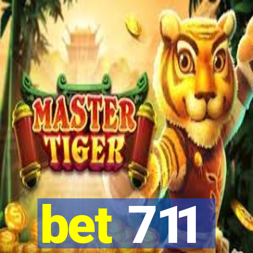 bet 711