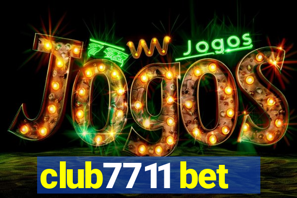 club7711 bet