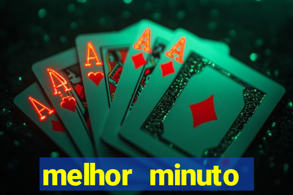 melhor minuto fortune ox