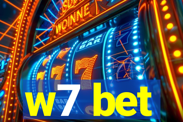 w7 bet