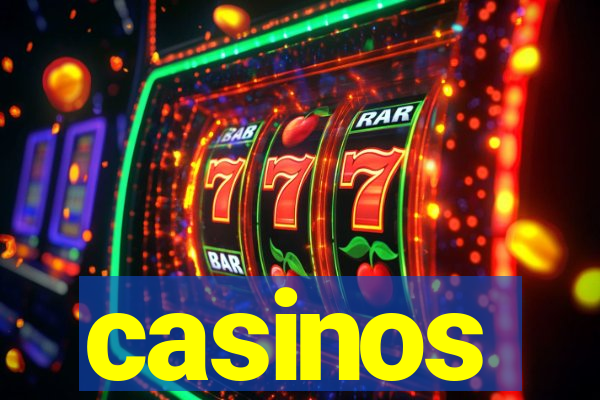 casinos
