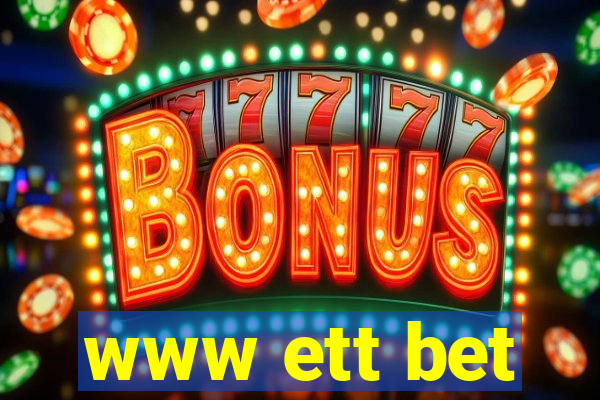 www ett bet