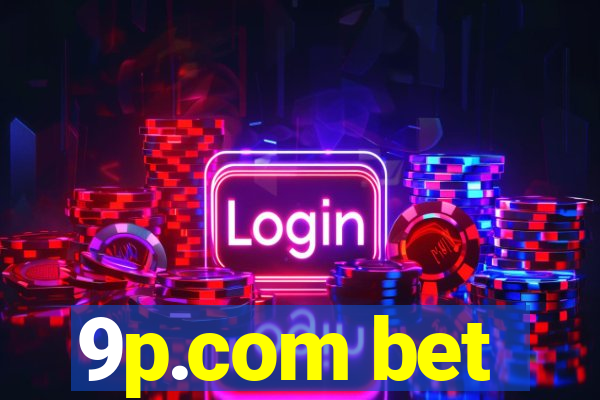 9p.com bet
