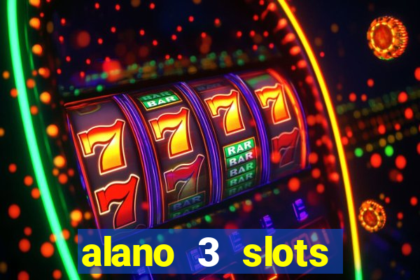 alano 3 slots dinheiro de verdade