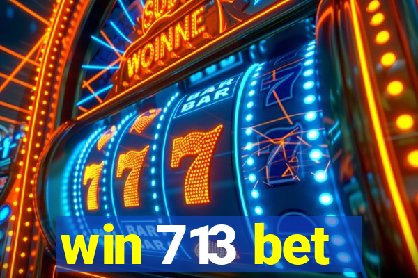 win 713 bet
