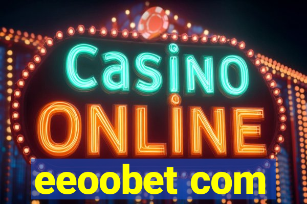 eeoobet com