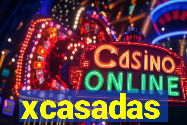 xcasadas