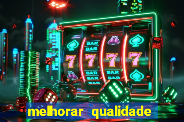 melhorar qualidade da foto online
