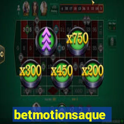 betmotionsaque