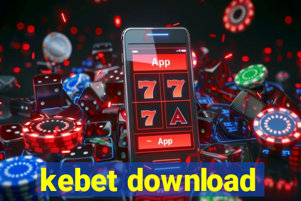 kebet download
