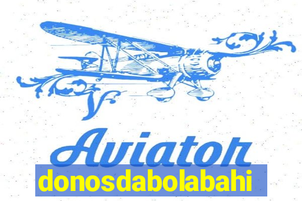 donosdabolabahia