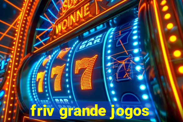 friv grande jogos