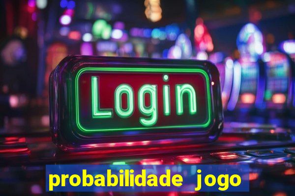 probabilidade jogo de futebol