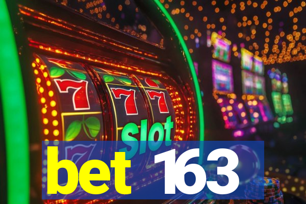 bet 163